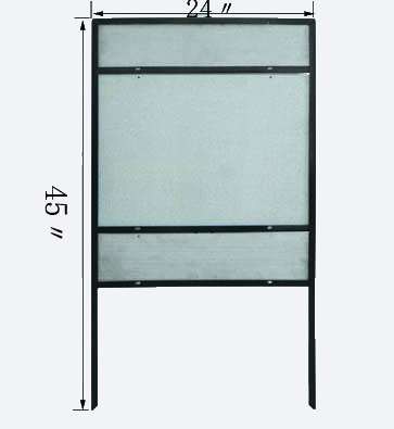 Ground stake sign frame, 24 by 45 inches.
